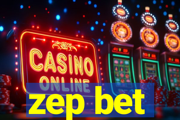 zep bet